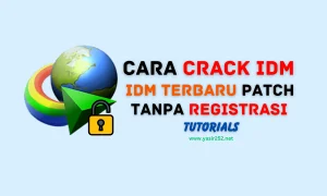 Cara Crack IDM Terbaru Patch Tanpa Registrasi