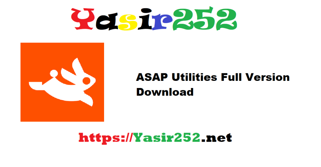 ASAP Utilities 9.0 Full Version Download