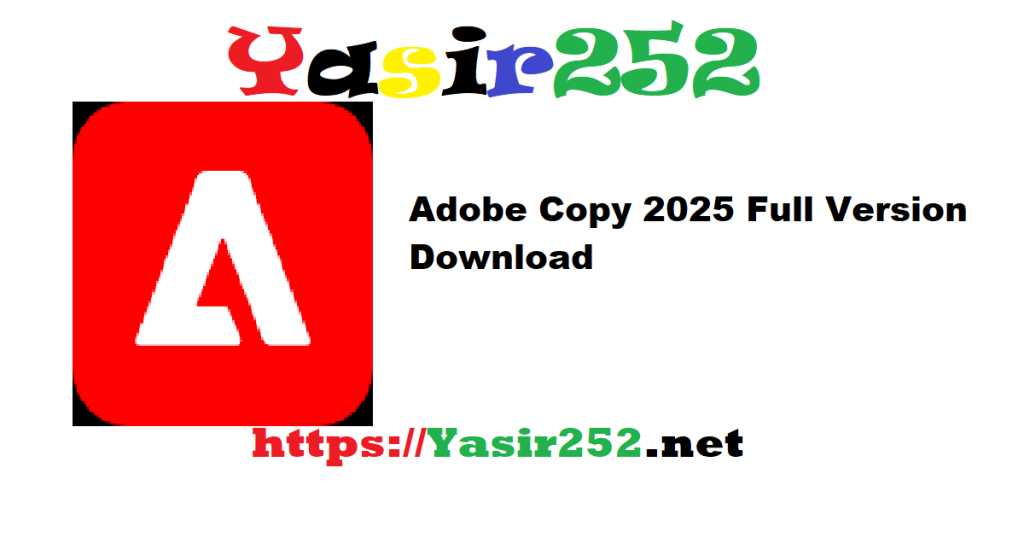 Adobe Copy 2025 Full Version Download