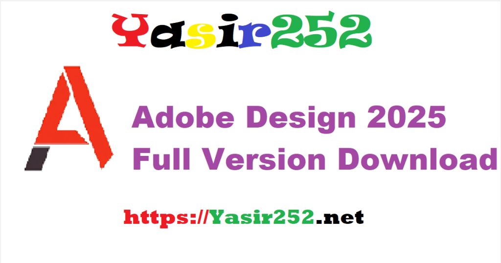 Adobe Design 2025 v20.3.1.rar Full Version Download