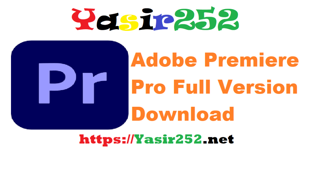 Adobe Premiere Pro 2025 v25.2.3.004.rar Full Version Download