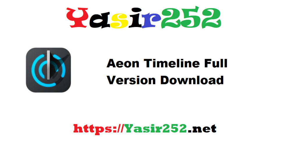 Aeon Timeline Full Version Download