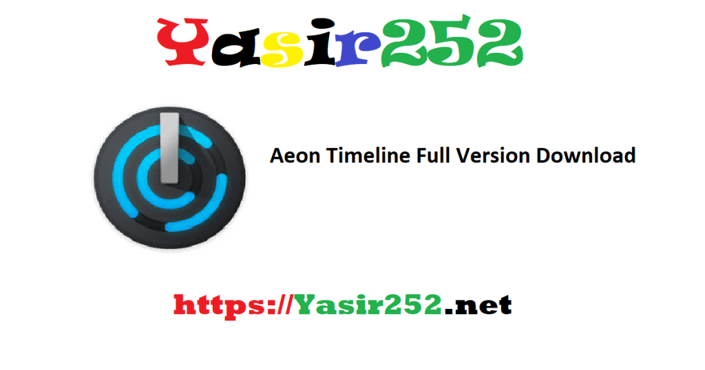 Aeon Timeline Full Version Download