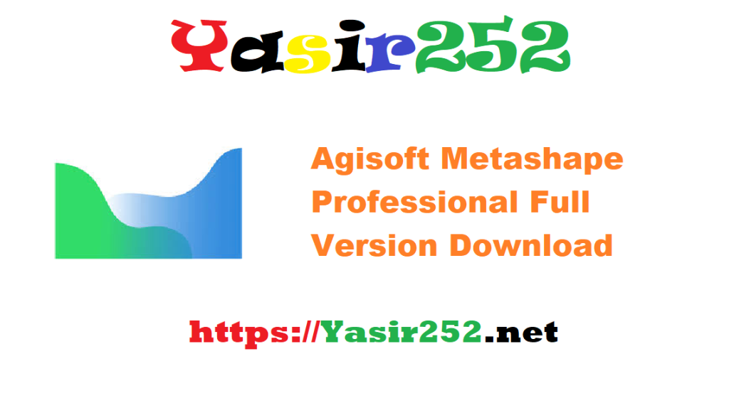 Agisoft Metashape Professional Full Version Download