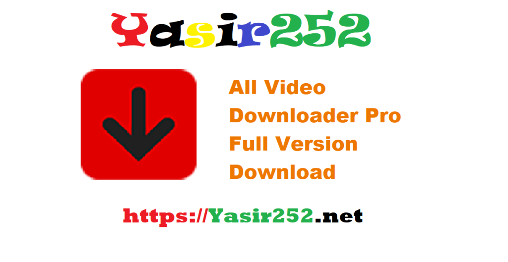 All Video Downloader Pro Full Version Download