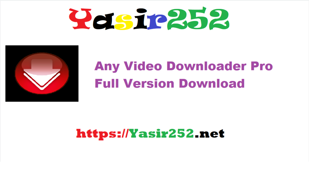 Any Video Downloader Pro 9.2.3.rar Full Version Download