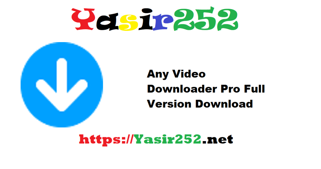 Any Video Downloader Pro 9.2.7 Full Version Download