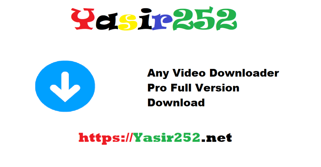 Any Video Downloader Pro 9.2.8 Full Version Download