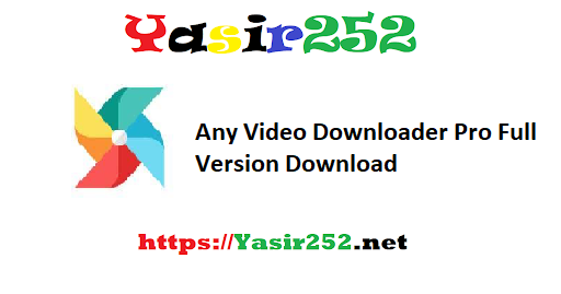 Any Video Downloader Pro Full Version Download