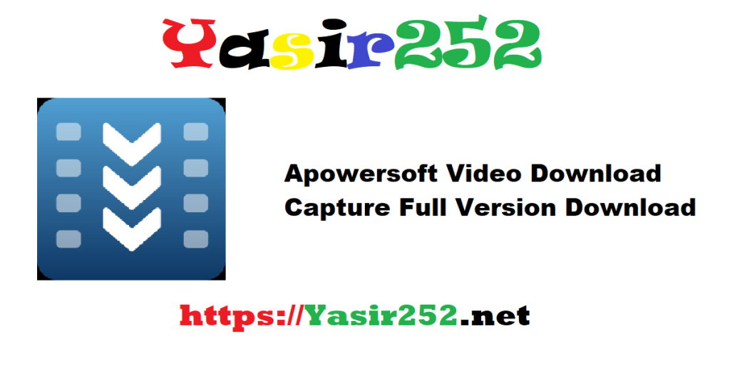 Apowersoft Video Download Capture 6.5.7.0 Full Version Download