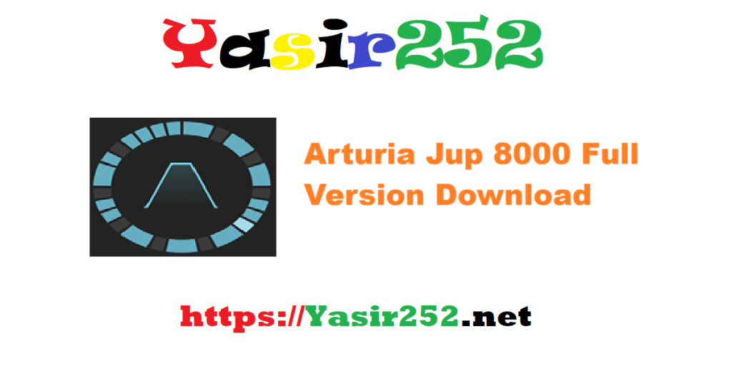 Arturia Jup 8000 Full Version Download