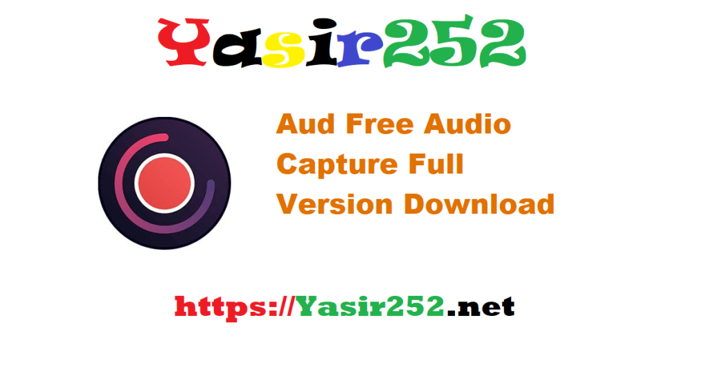 Aud Free Audio Capture Full Version Download