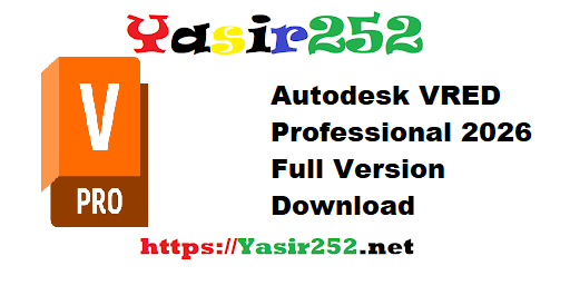 Autodesk VRED Professional 2026 Full Version Download