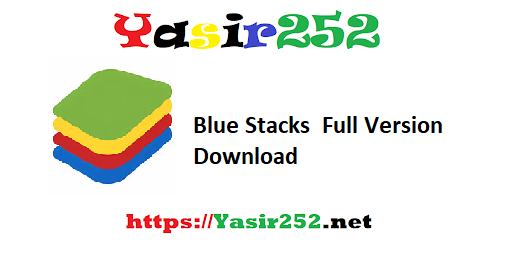 Blue Stacks Full Version Download