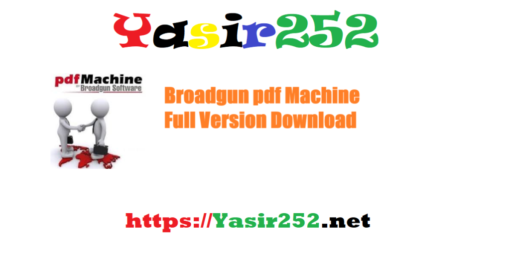 Broadgun pdf Machine Full Version Download