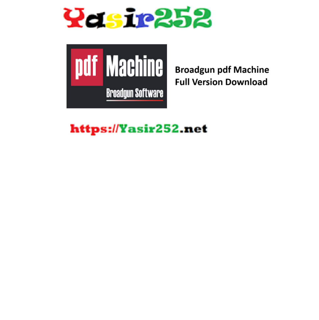 Broadgun pdf Machine Full Version Download