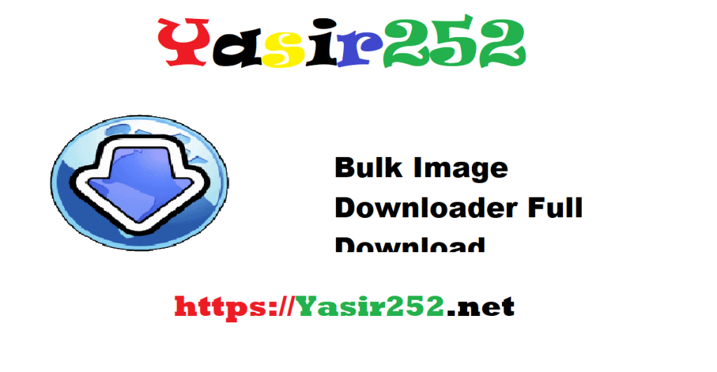 Bulk Image Downloader Full Download
