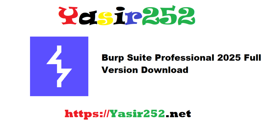 Burp Suite Professional 2025 Full Version Download