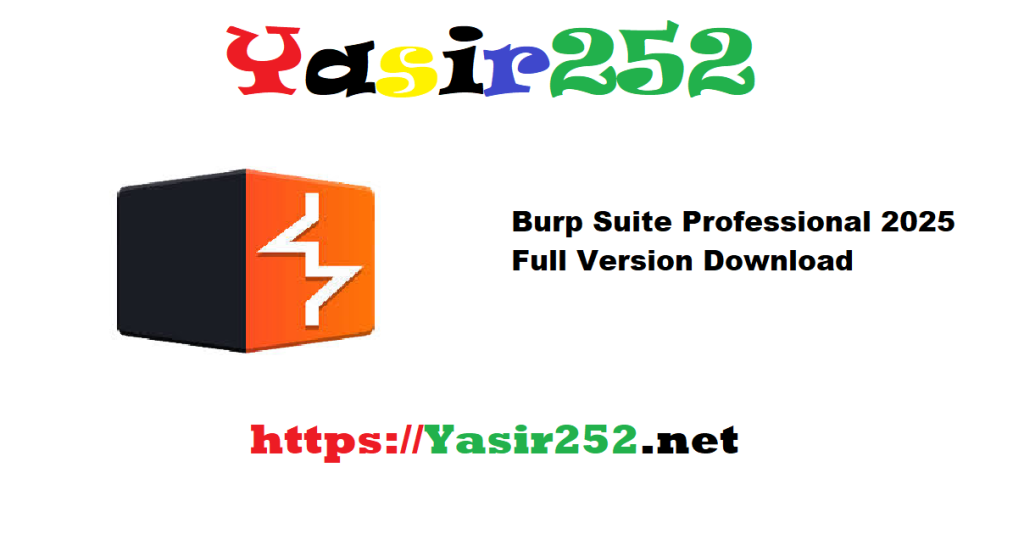 Burp Suite Professional 2025 Full Version Download