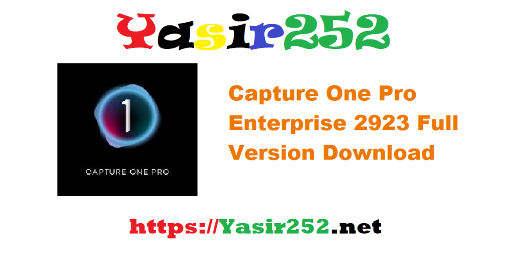 Capture One Pro Enterprise 2923 Full Version Download