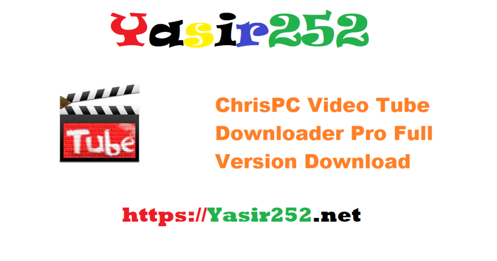 ChrisPC VideoTube Downloader Pro