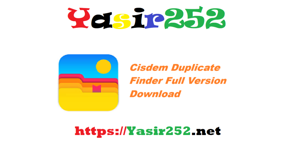 Cisdem Duplicate Finder Full Version Download