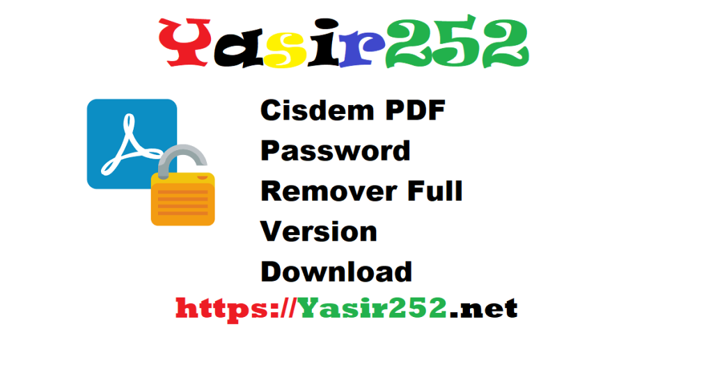 Cisdem PDF Password Remover Full Version Download