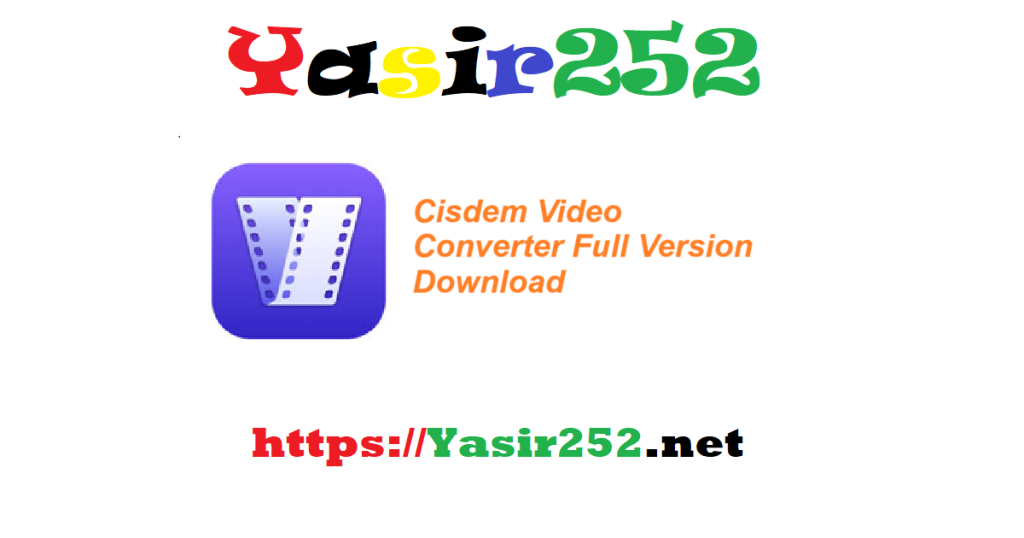 Cisdem Video Converter Full Version Download
