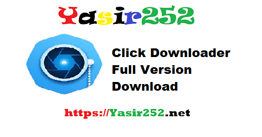 Click Downloader Full Version Download