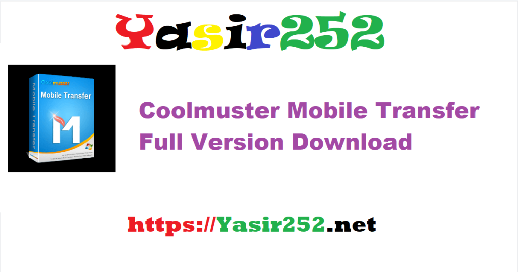Coolmuster Mobile Transfer 4.0.11.rar Full Version Download