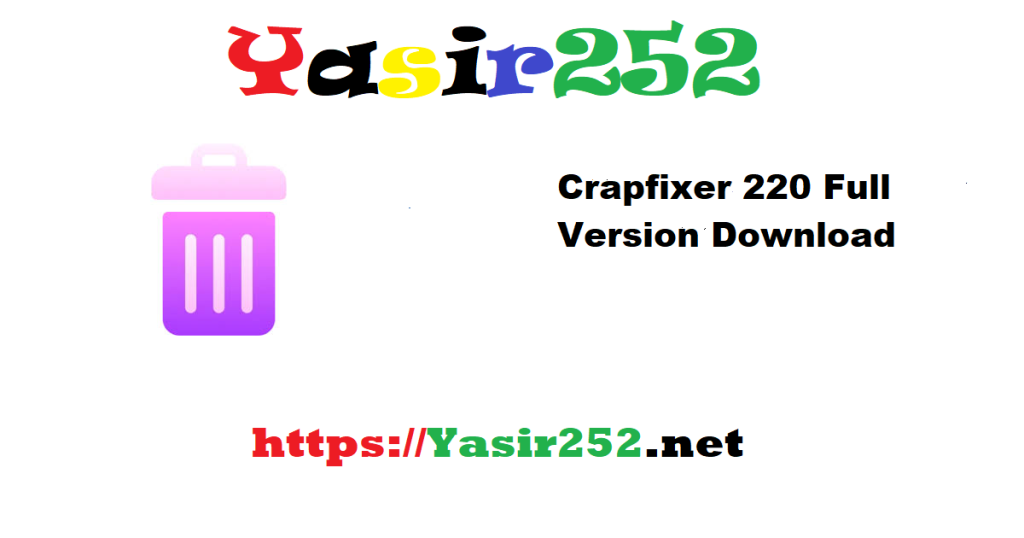 Crapfixer 220 Full Version Download