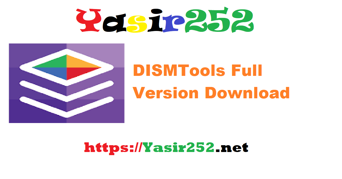 DISMTools 0.7.250601 Full Version Download