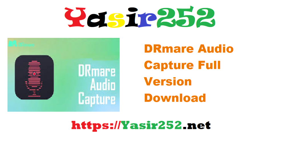 DRmare Audio Capture Full Version Download
