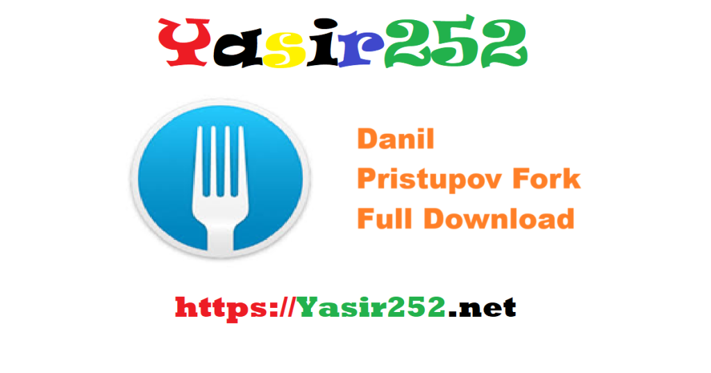 Danil Pristupov Fork Full Version Download