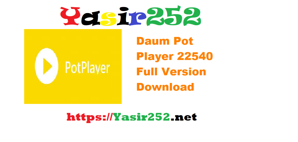 Daum Pot Player 22540 Full Version Download