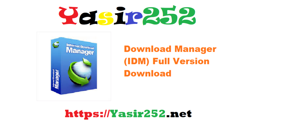 Download Manager (IDM) Full Version Download