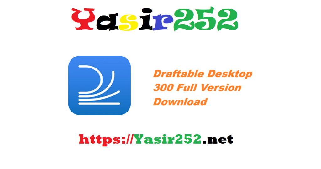 Draftable Desktop 300 Full Version Download