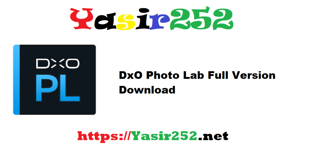 DxO Photo Lab 8.7.0.601 Full Version Download