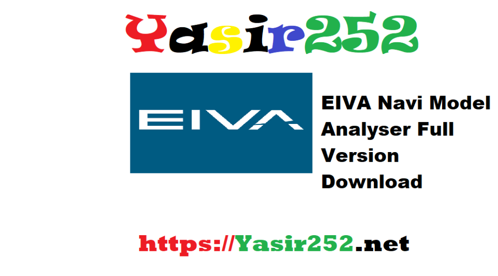 EIVA Navi Model Analyser Full Version Download