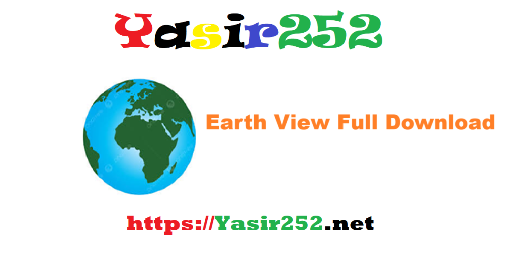Earth View Full Version Download