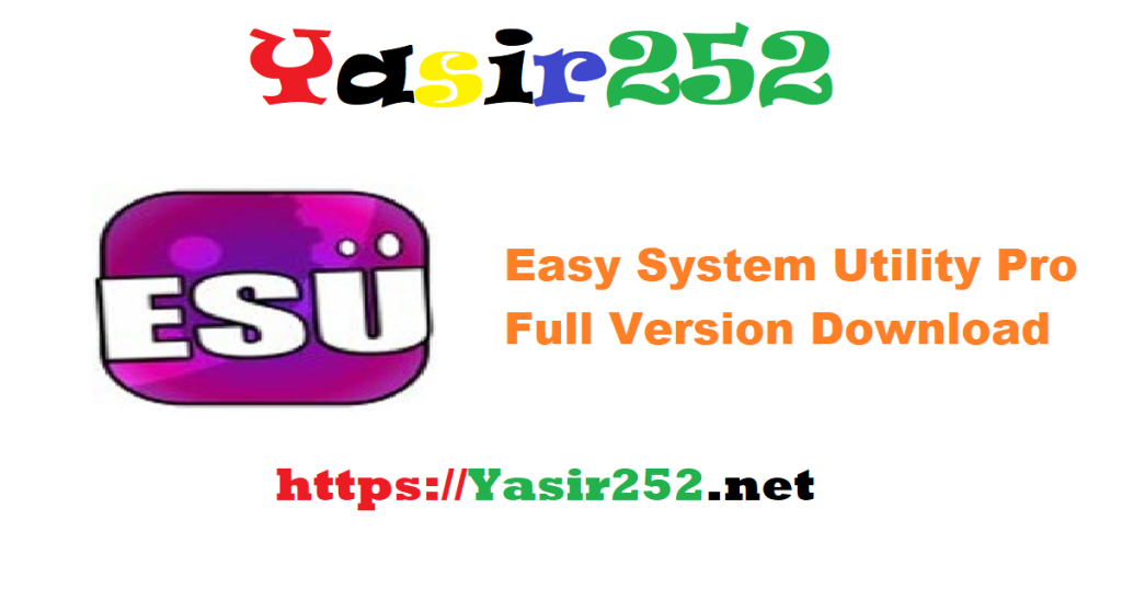 Easy System Utility Pro Full Version Download