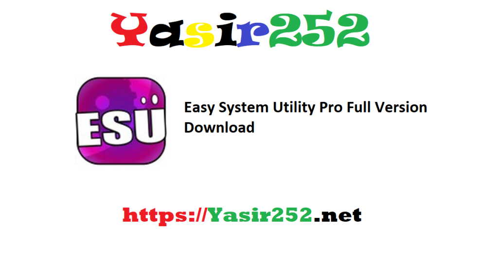 Easy System Utility Pro Full Version Download