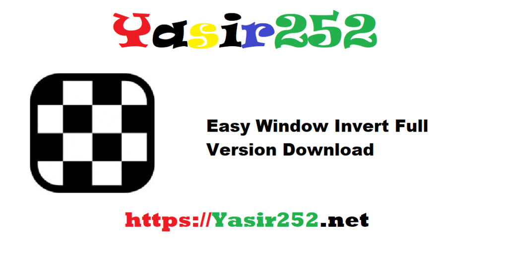 Easy Window Invert 1.0.0.9 Full Version Download