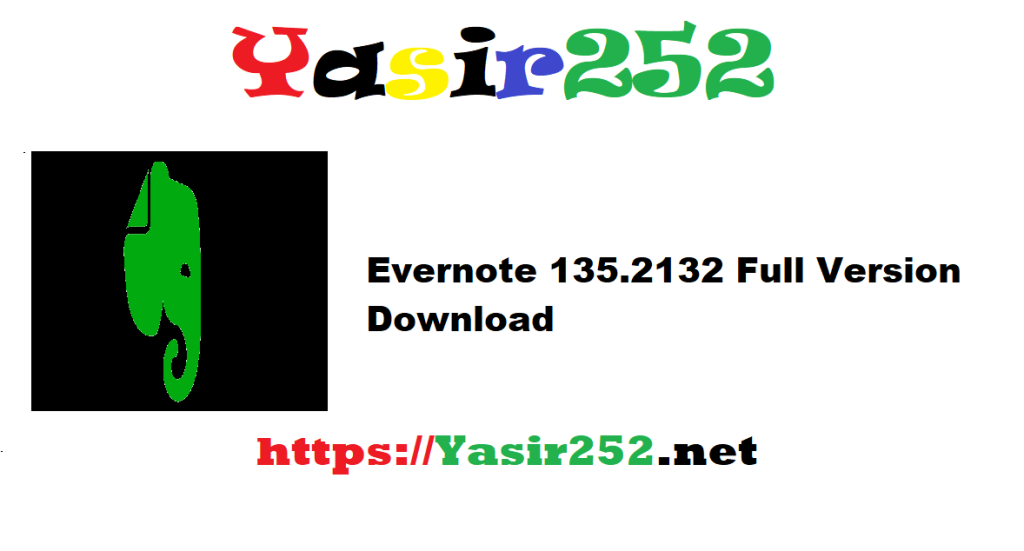 Evernote 135.2132 Full Version Download