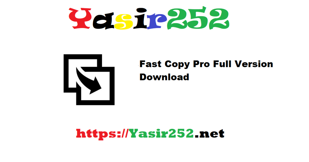Fast Copy Pro Full Version Download