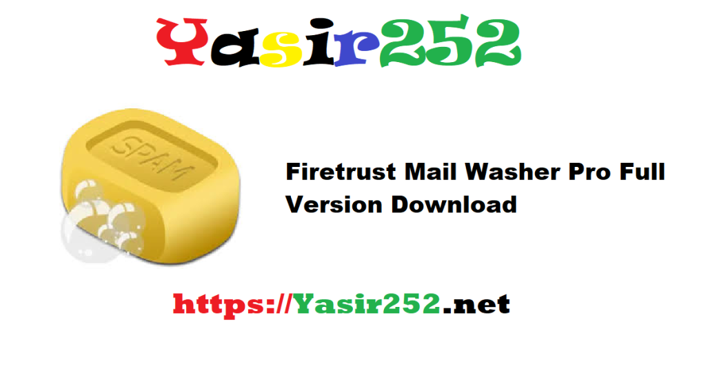 Firetrust Mail Washer Pro 7.15.34 Full Version Download