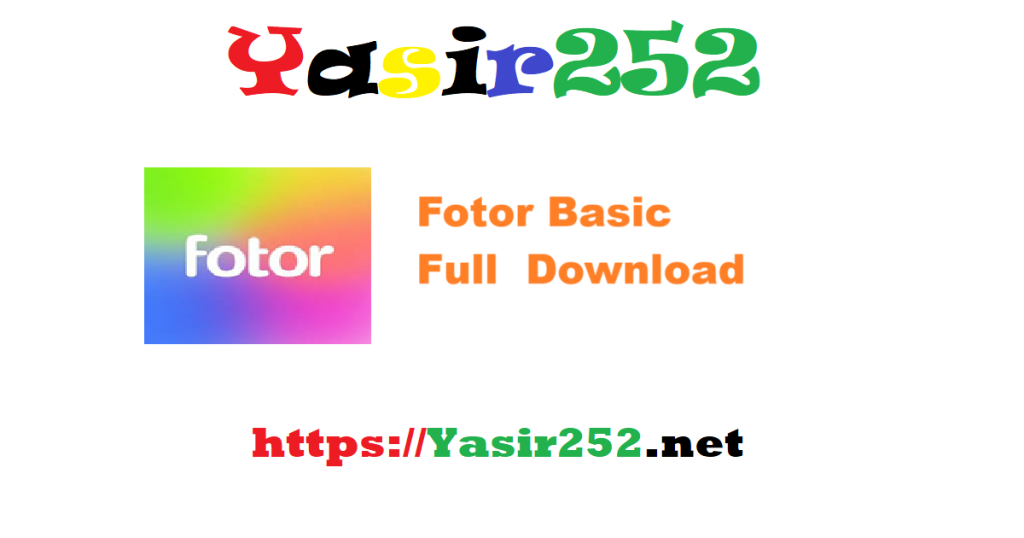 Fotor Basic Full Version Download