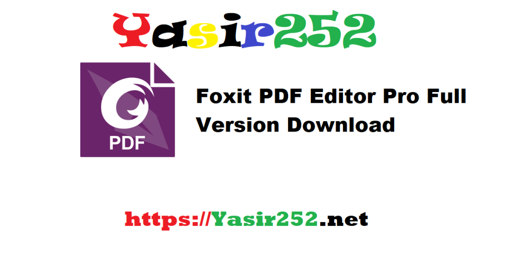 Foxit PDF Editor Pro Full Version Download