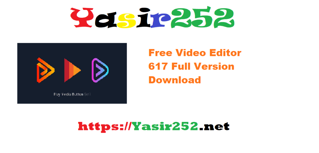 Free Video Editor 617 Full Version Download