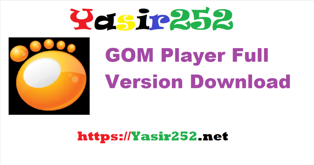 GOM Player 2.3.108.rar Full Version Download